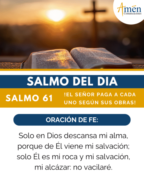 Salmo 15 octubre de agosto 2025 - amen comunicaciones