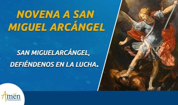 Novena a San Miguel Arcángel - Amen Comunicaciones