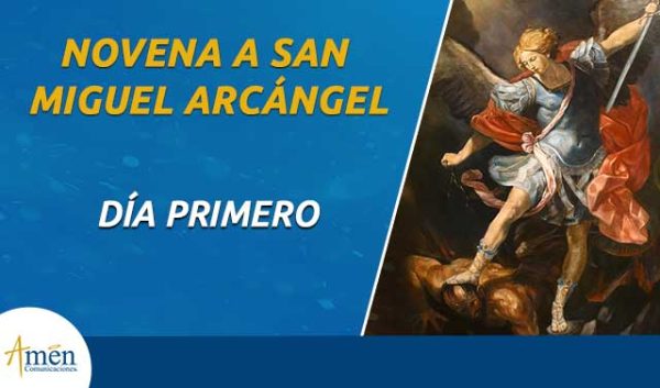 Novena a San Miguel Arcángel - primer día - Amen Comunicaciones