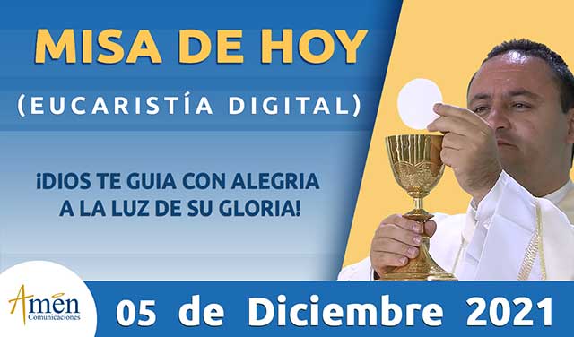 Eucaristia 05 de diciembre - padre Carlos Yepes