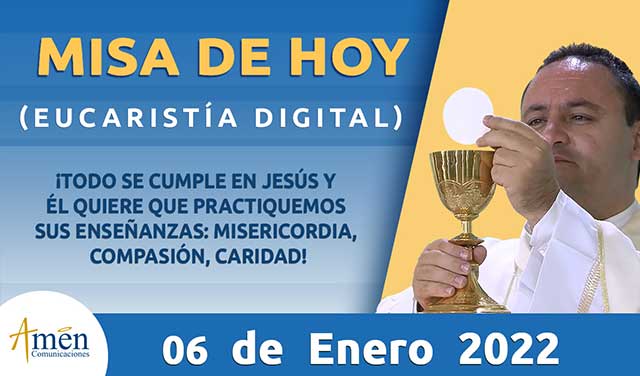 Eucaristia jueves 06 de enero 2022 - padre Carlos yepes