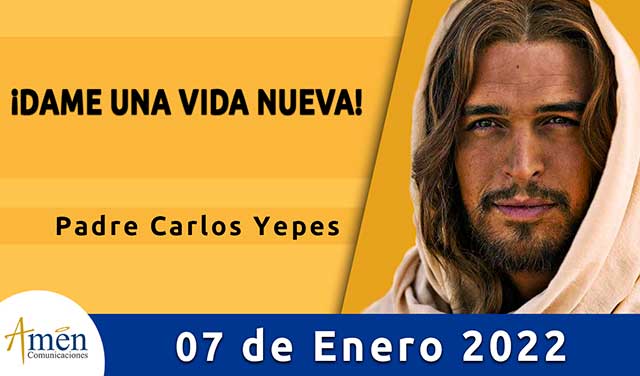 Evangelio de hoy-amen comunicaciones–viernes-07-enero-2022
