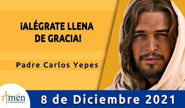 Evangelio de hoy-amen comunicaciones–martes - 08 diciembre-2021