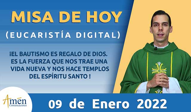 Eucaristia domingo 09 de enero 2022 - padre Carlos yepes