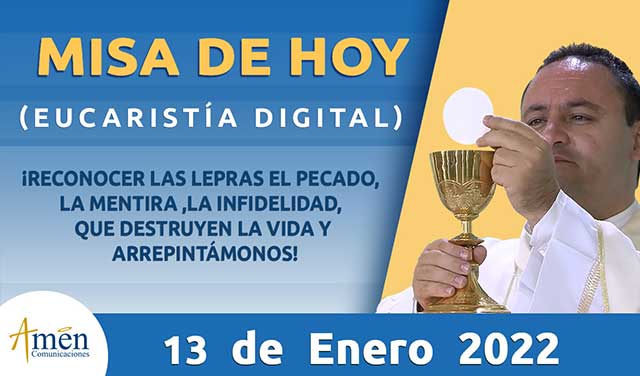 Eucaristia jueves 13 de enero 2022 - padre Carlos yepes