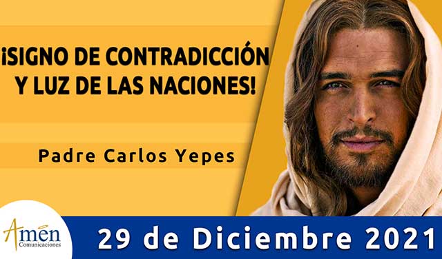 Evangelio de hoy-amen comunicaciones–miercoles-29 diciembre-2021