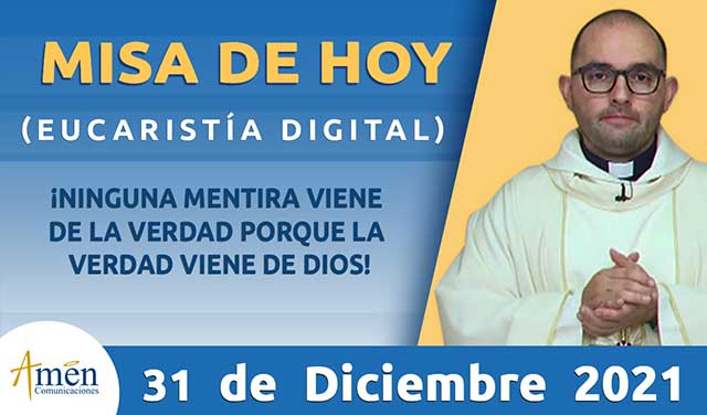 Eucaristia 31 de diciembre - padre Carlos yepes