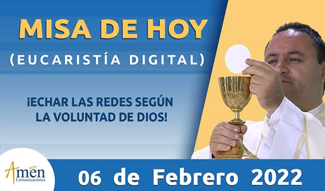 Misa de hoy - padre carlos yepes - 06 de febrero 2022