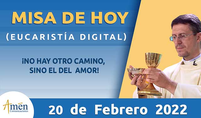 Misa de hoy - padre carlos yepes - 20 de febrero 2022