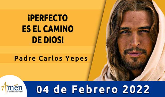 Evangelio de hoy-amen comunicaciones-viernes-04-febrero-2022