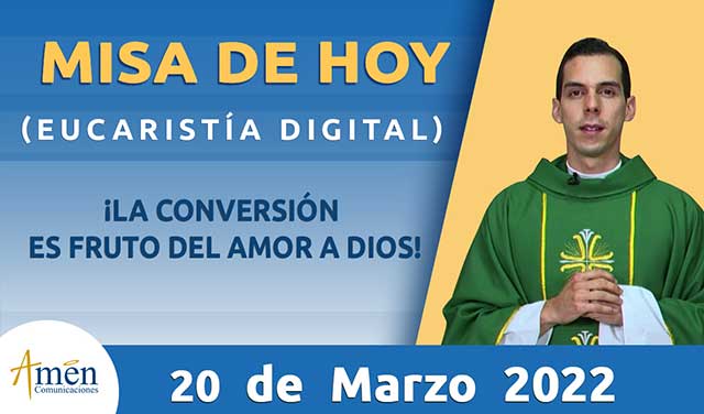 Misa de hoy - padre carlos yepes - domingo 20 de marzo 2022