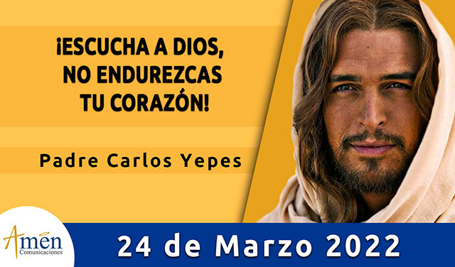 Evangelio de hoy-amen comunicaciones-jueves-24-2022