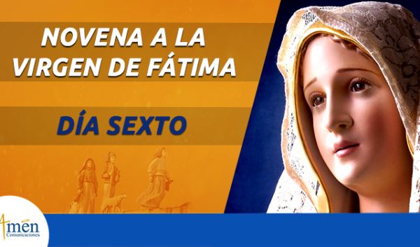 Novena Virgen de Fatima - sexto día