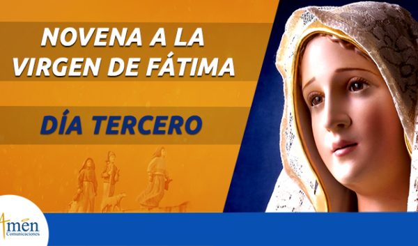 Novena Virgen de Fatima - tercer día