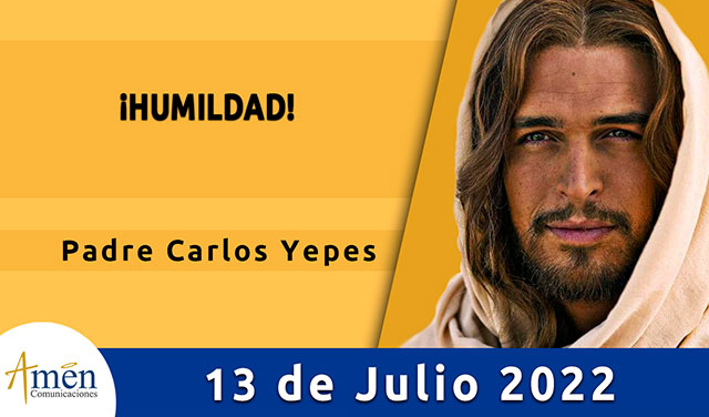 Evangelio de hoy-amen comunicaciones-miercoles-13-julio-2022