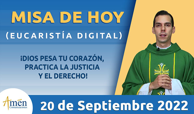 Eucaristía martes 20 septiembre 2022 - padre Carlos Yepes