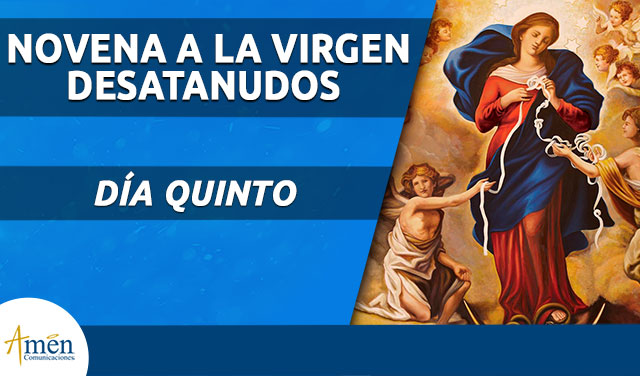 Novena Virgen Desatanudos - quinto día