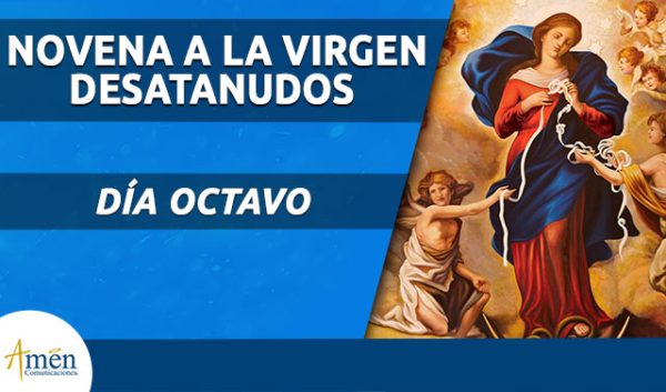 Novena Virgen Desatanudos - octavo día