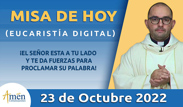 Eucaristía de hoy - Amen Comunicaciones - domingo 23 octubre 2022