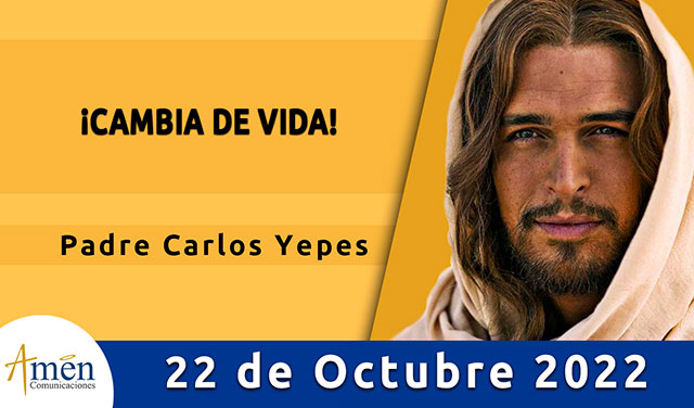 Evangelio del día - Amén Comunicaciones - 23 de octubre 2022