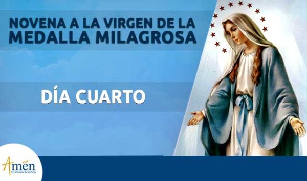 Novena a la Virgen de la medalla milagrosa - cuarto día - Amen comunicaciones