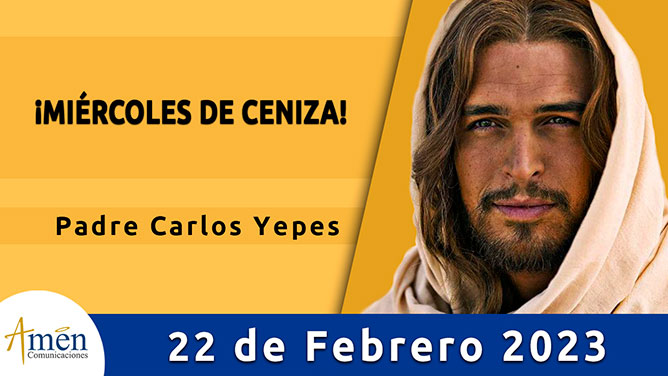 Evangelio del día - Amén comunicaciones - 22 de febrero de 2023
