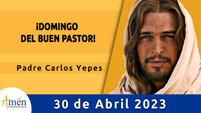 Evangelio del día - Amén comunicaciones - 30 abril de 2023