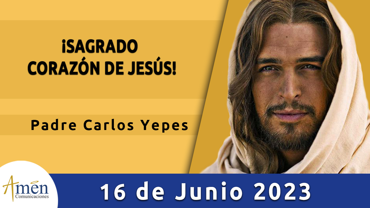 Evangelio del día - Amén comunicaciones - 16 de junio de 2023