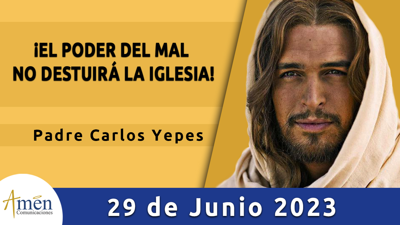 Evangelio del día - Amén comunicaciones - 29 de junio de 2023