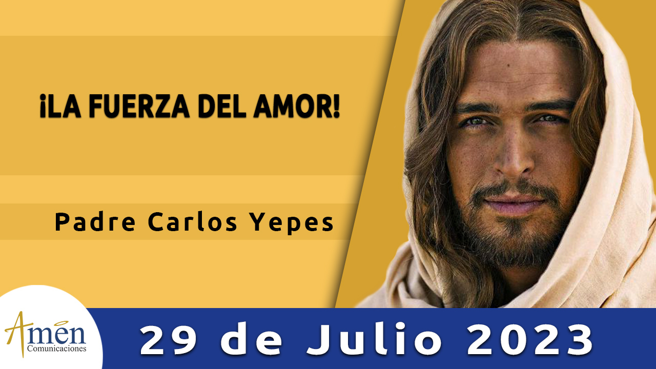 Evangelio del día - Amén comunicaciones - 29 de julio de 2023