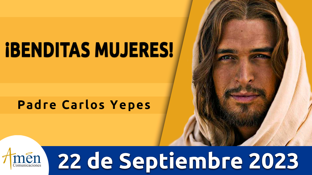 Evangelio del día - Amén comunicaciones - 22 de septiembre de 2023