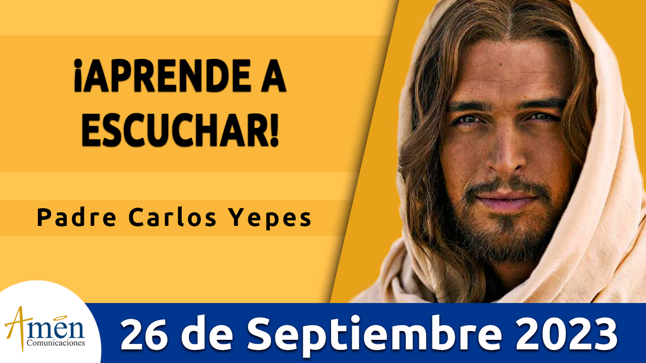 Evangelio del día - Amén comunicaciones - 26 de septiembre de 2023