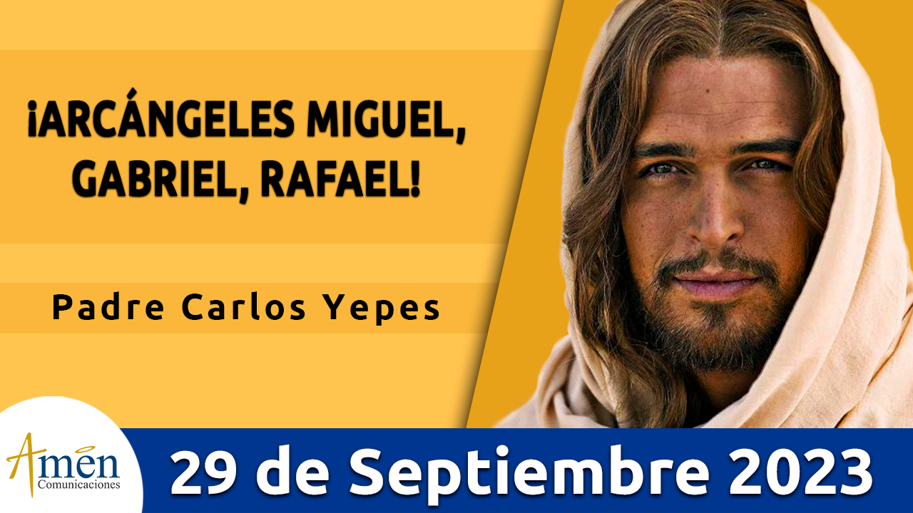 Evangelio del día - Amén comunicaciones - 29 de septiembre de 2023