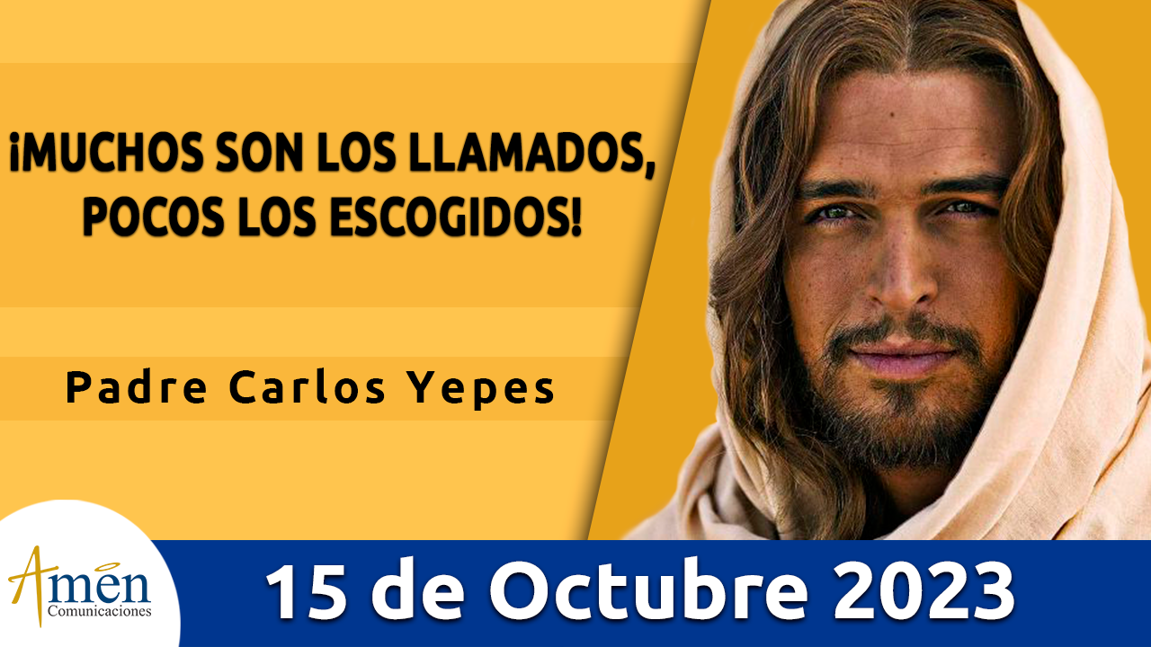 Evangelio del día - Amén comunicaciones - 15 de octubre de 2023