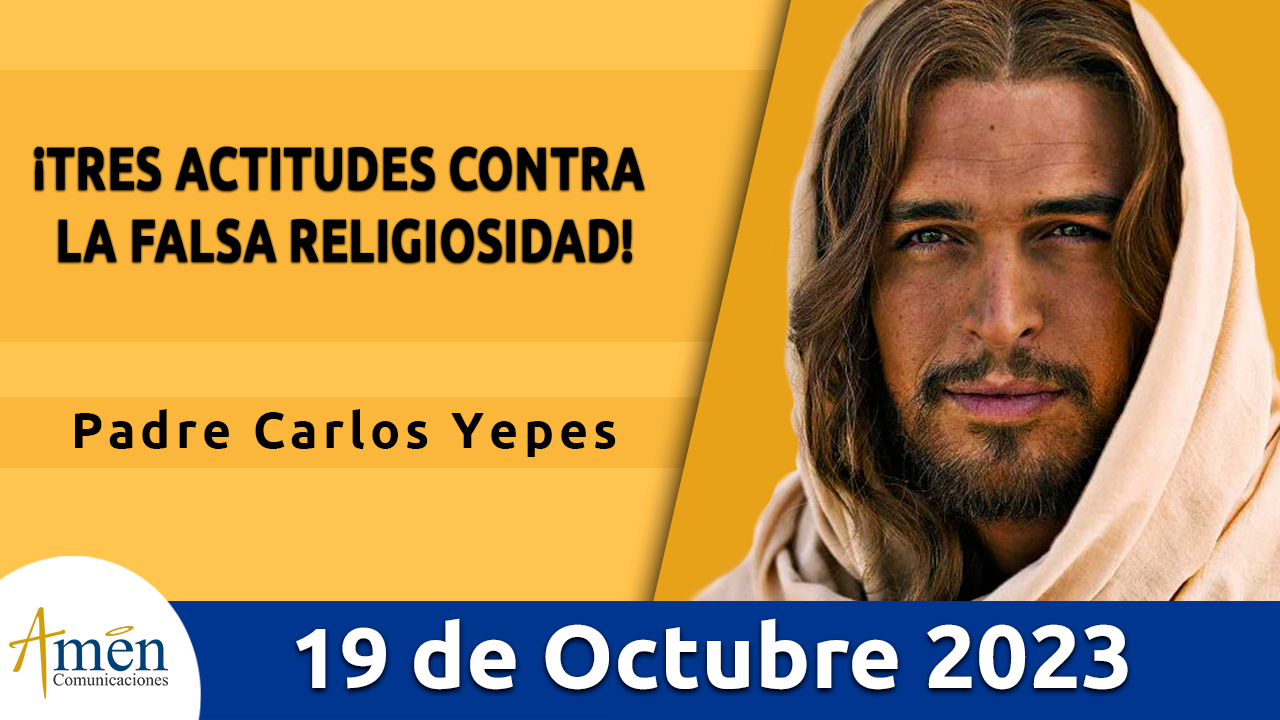 Evangelio del día - Amén comunicaciones - 19 de octubre de 2023