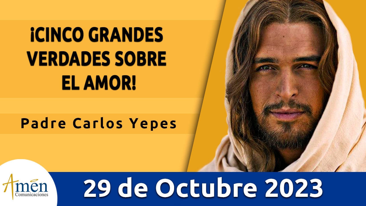 Evangelio del Día 29 de octubre Amén Comunicaciones