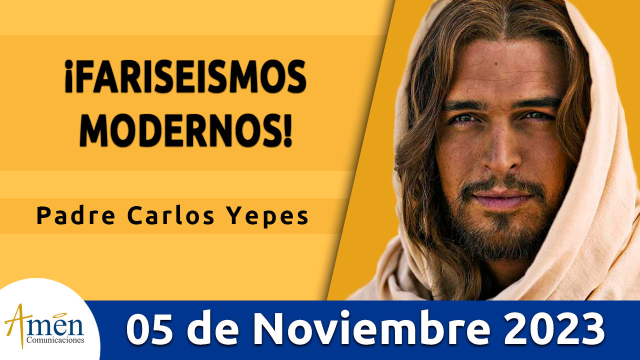 Evangelio del día - Amén comunicaciones - 5 de noviembre de 2023