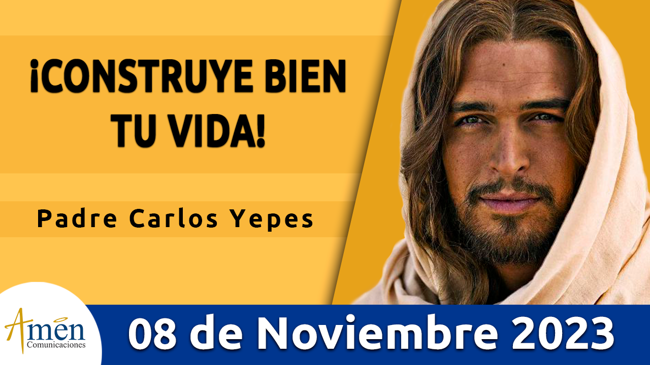 Evangelio del día - Amén comunicaciones - 8 de noviembre de 2023