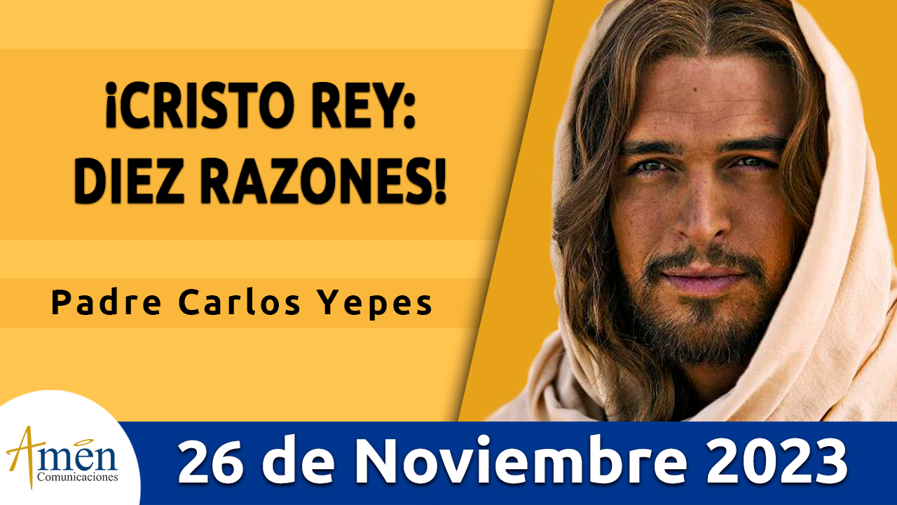 Evangelio del Día 26 de noviembre Amén Comunicaciones