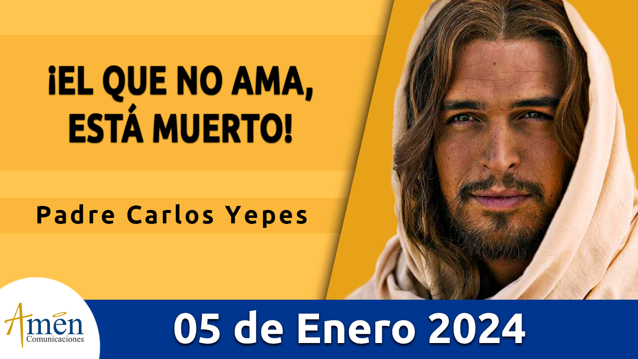 Evangelio del día - Amén comunicaciones - 5 de enero de 2024