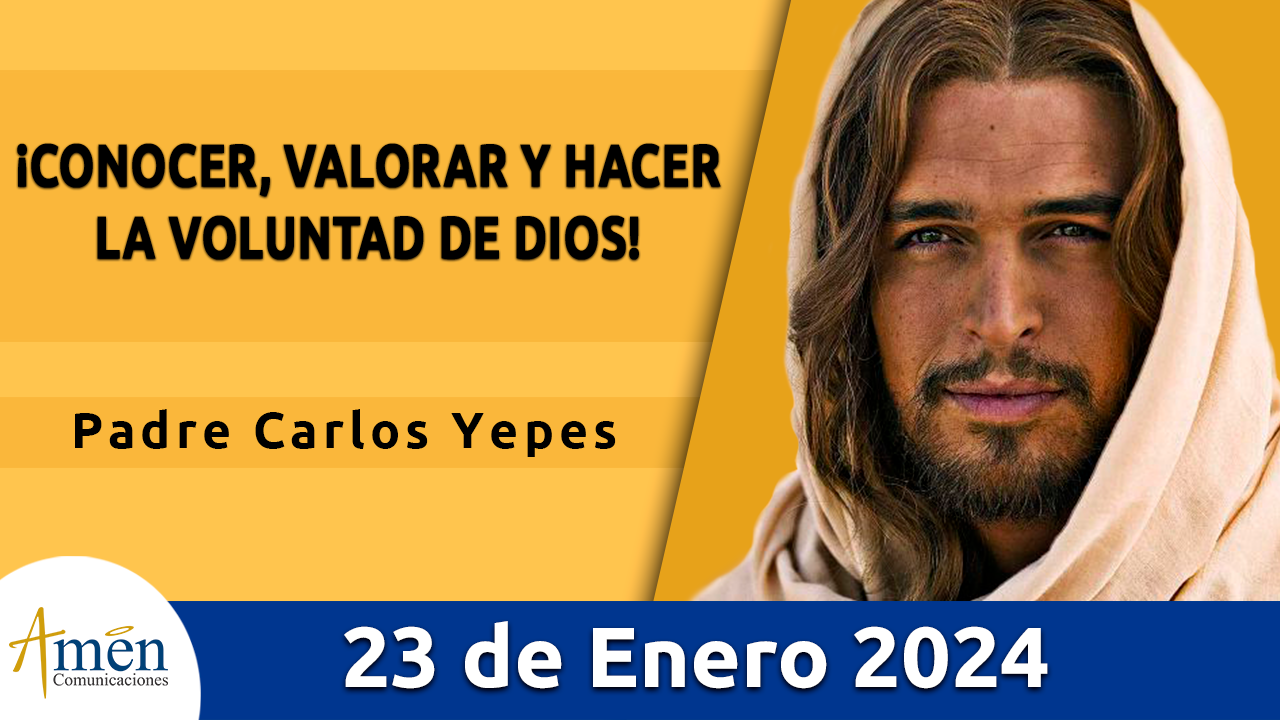 Evangelio del día - Amén comunicaciones - 23 de enero de 2024