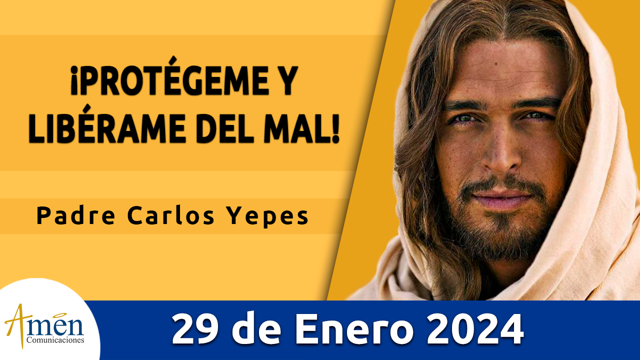 Evangelio del día - Amén comunicaciones - 29 de enero de 2024