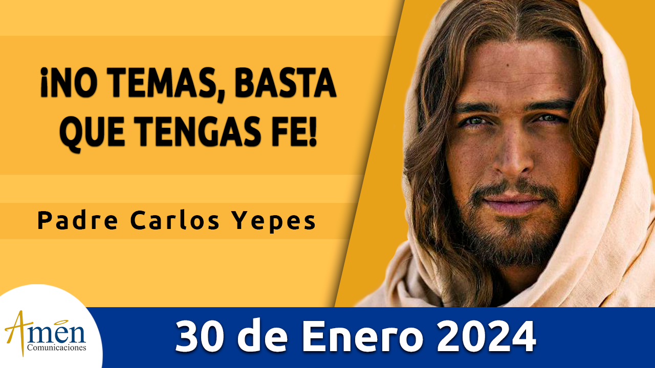 Evangelio del día - Amén comunicaciones - 30 de enero de 2024