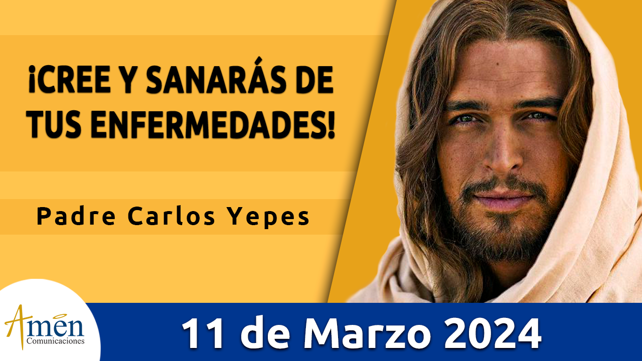 Evangelio del día - Amén comunicaciones - 11 de marzo de 2024