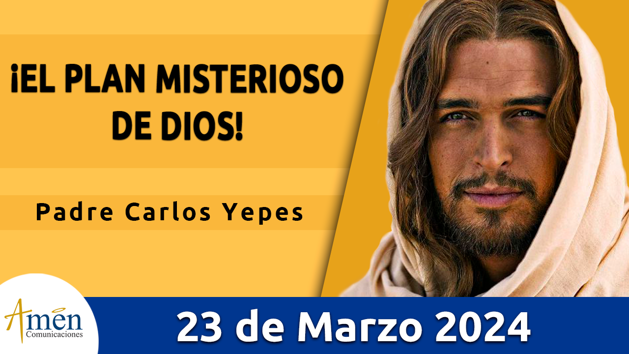 Evangelio del día - Amén comunicaciones - 23 de marzo de 2024