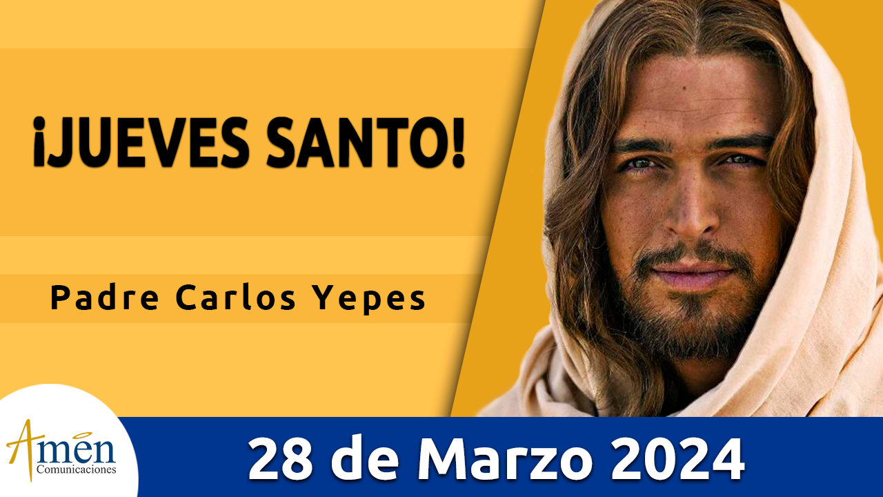 Evangelio del día - Amén comunicaciones - 28 de marzo de 2024