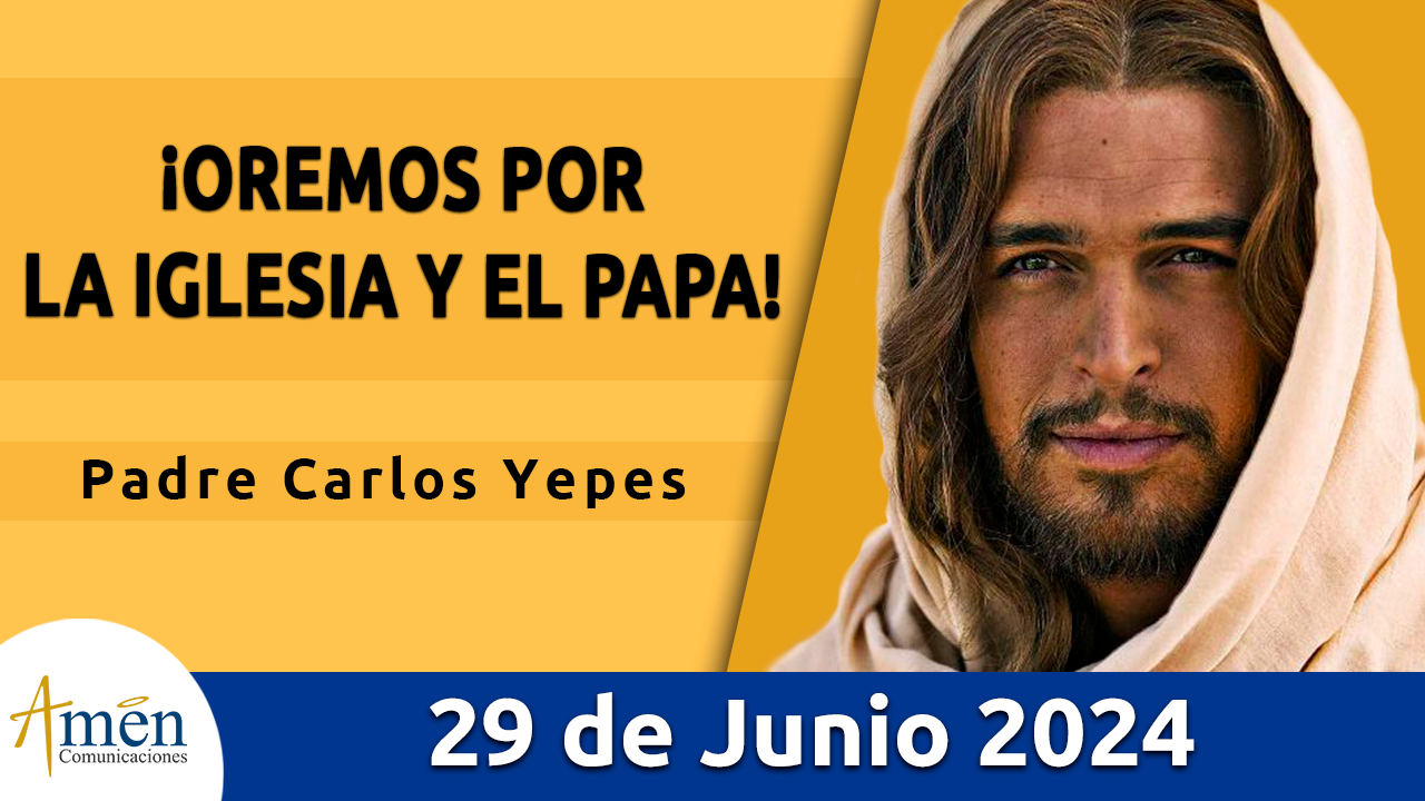 Evangelio del día - Amén comunicaciones - 29 de junio de 2024