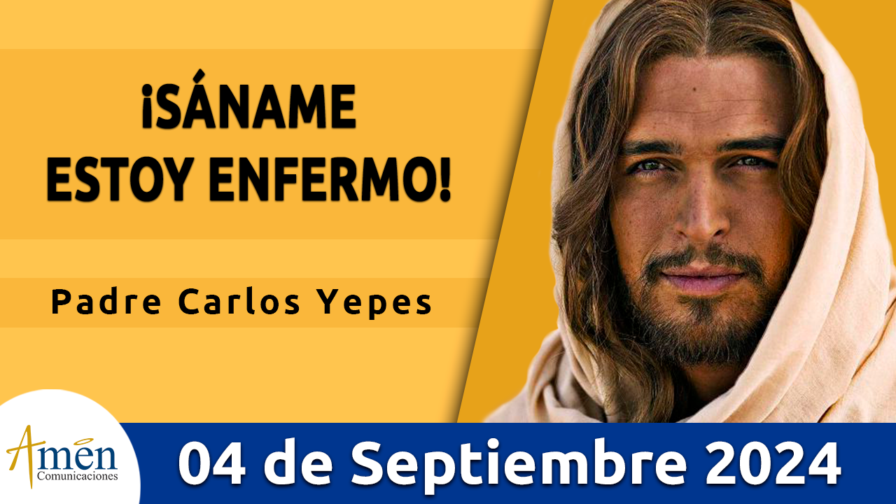 Evangelio del día - Amén comunicaciones - 4 de septiembre de 2024