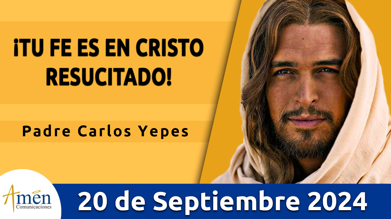 Evangelio del día - Amén comunicaciones - 20 de septiembre de 2024