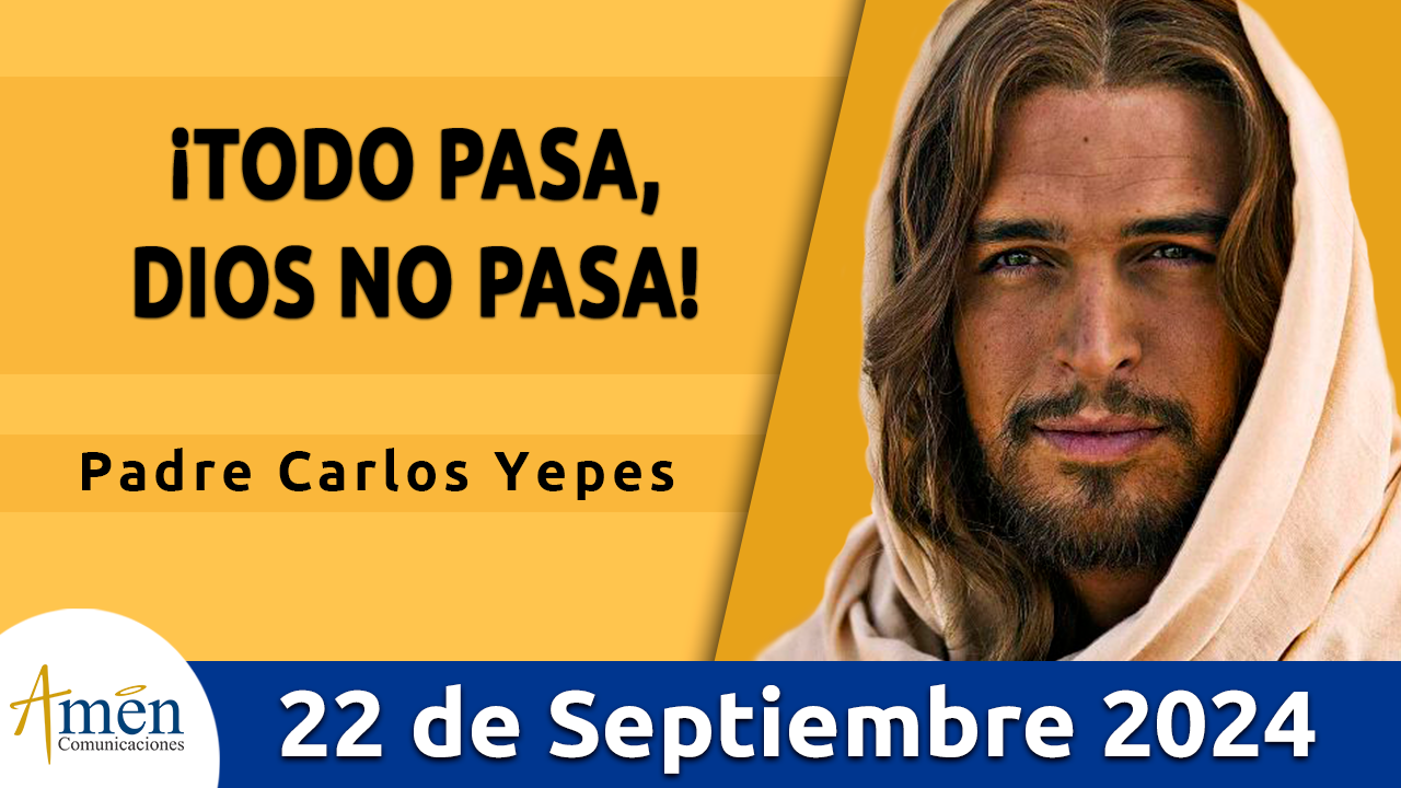 Evangelio del día - Amén comunicaciones - 22 de septiembre de 2024